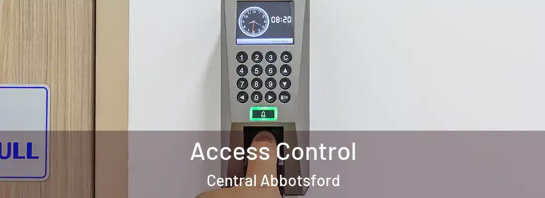  Access Control Central Abbotsford