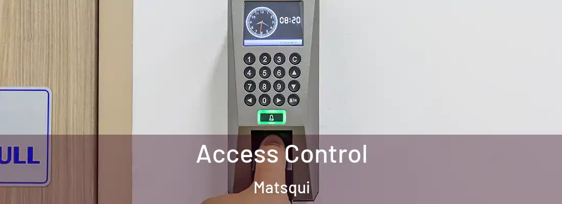 Access Control Matsqui