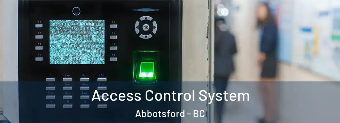  Access Control System Abbotsford - BC