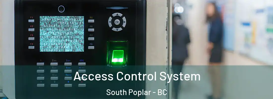  Access Control System South Poplar - BC