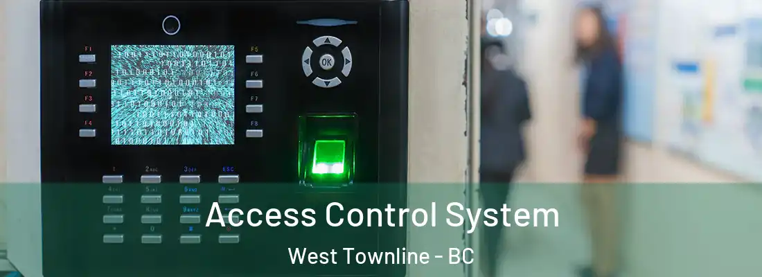  Access Control System West Townline - BC