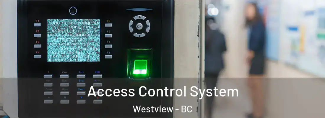  Access Control System Westview - BC