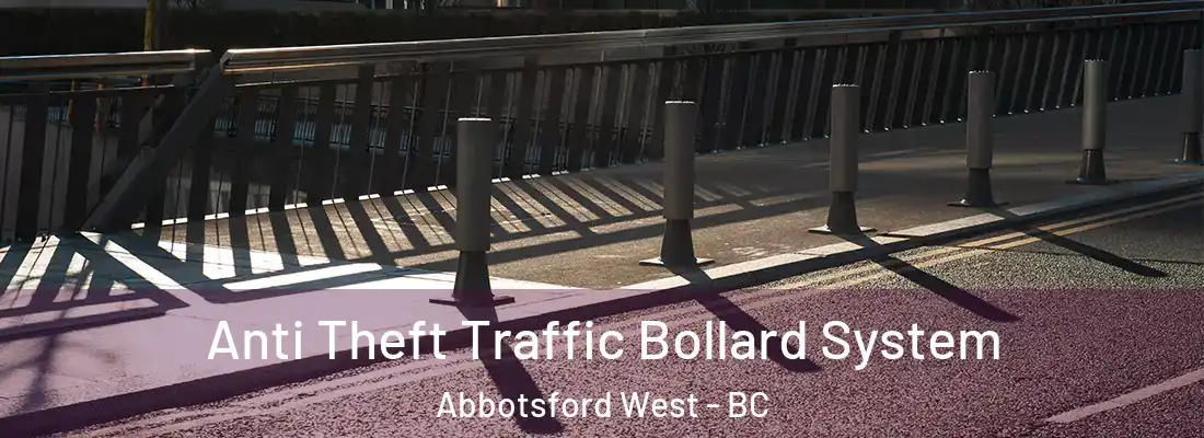  Anti Theft Traffic Bollard System Abbotsford West - BC