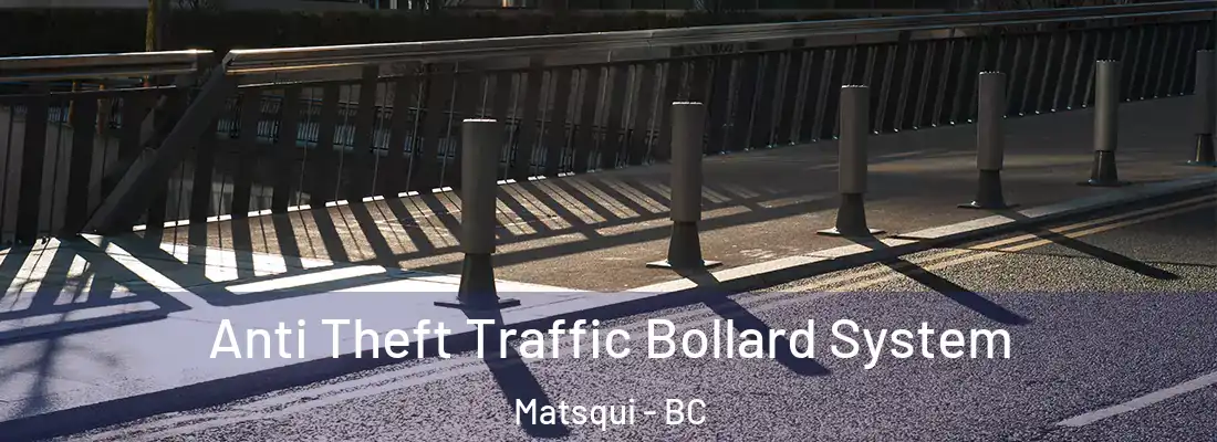  Anti Theft Traffic Bollard System Matsqui - BC