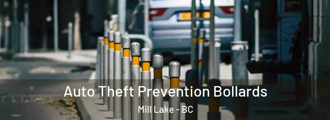  Auto Theft Prevention Bollards Mill Lake - BC