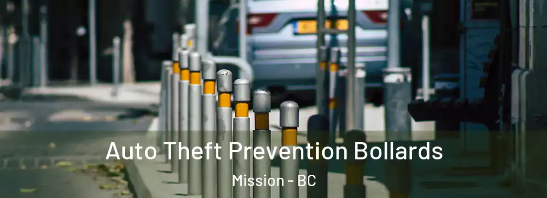  Auto Theft Prevention Bollards Mission - BC