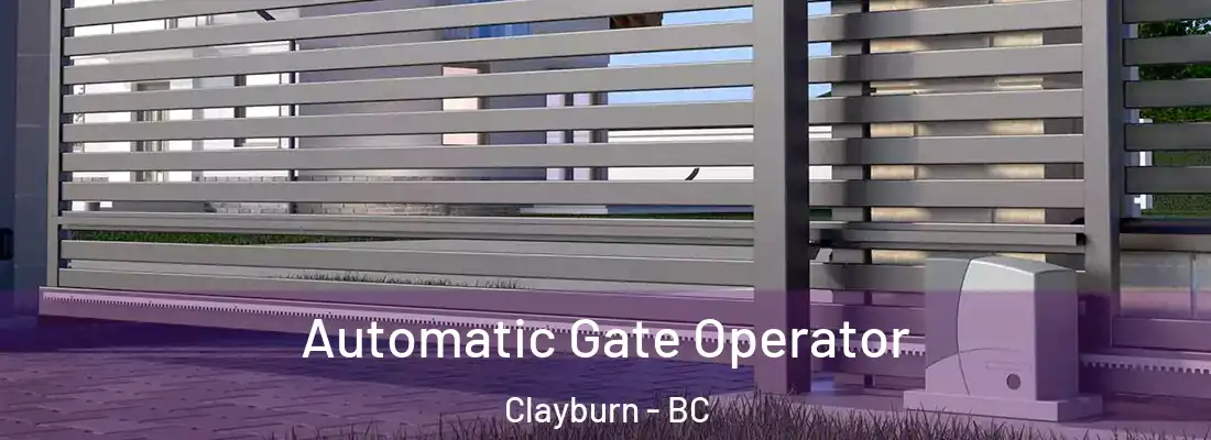  Automatic Gate Operator Clayburn - BC