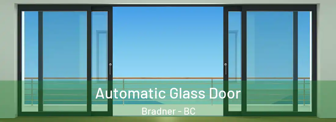  Automatic Glass Door Bradner - BC