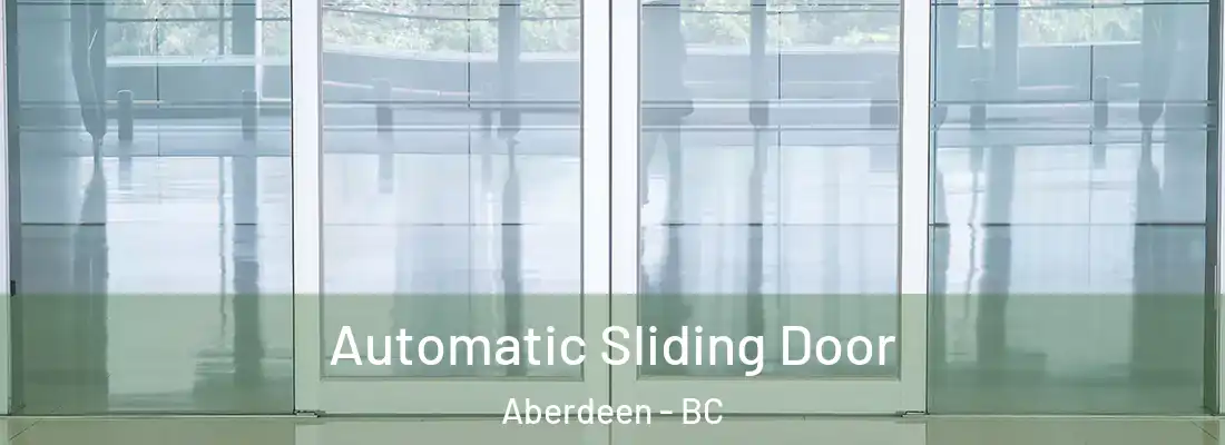  Automatic Sliding Door Aberdeen - BC