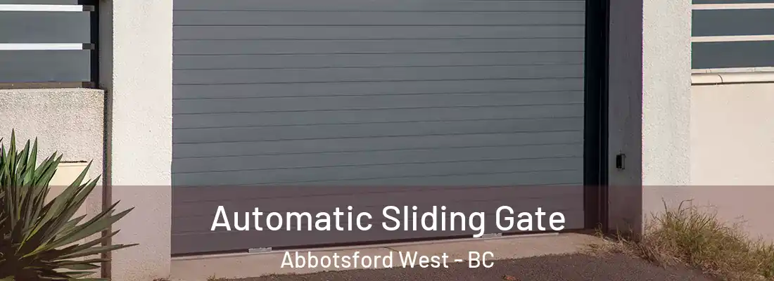  Automatic Sliding Gate Abbotsford West - BC