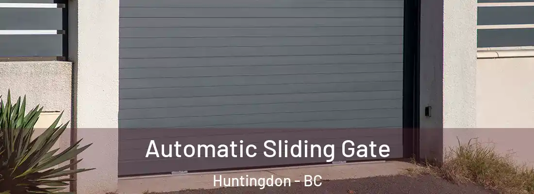  Automatic Sliding Gate Huntingdon - BC