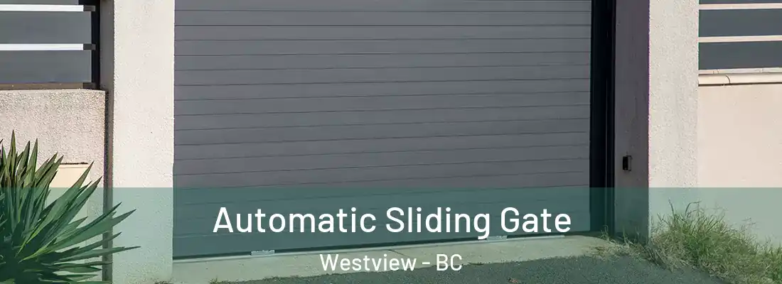  Automatic Sliding Gate Westview - BC