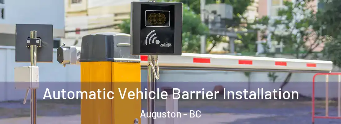  Automatic Vehicle Barrier Installation Auguston - BC
