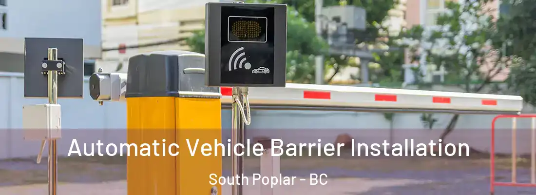  Automatic Vehicle Barrier Installation South Poplar - BC