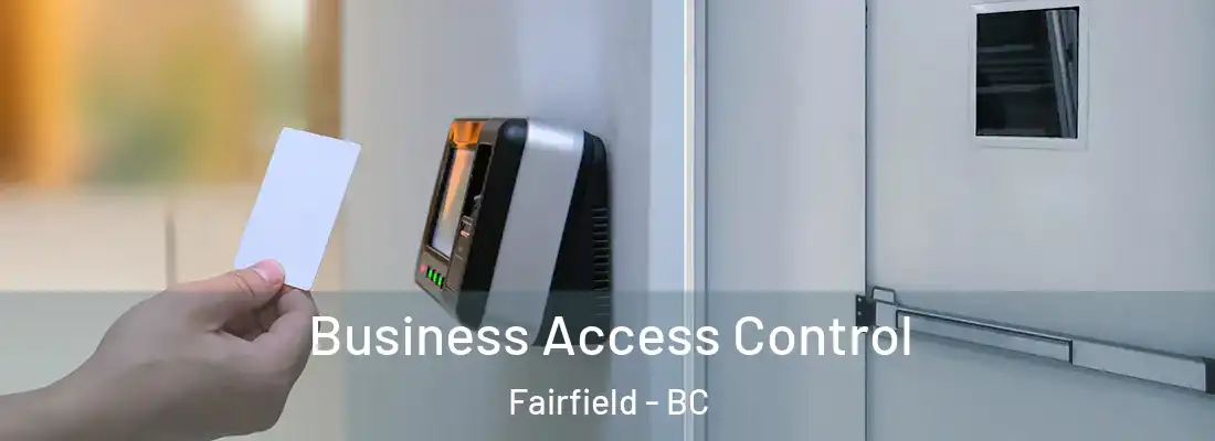  Business Access Control Fairfield - BC