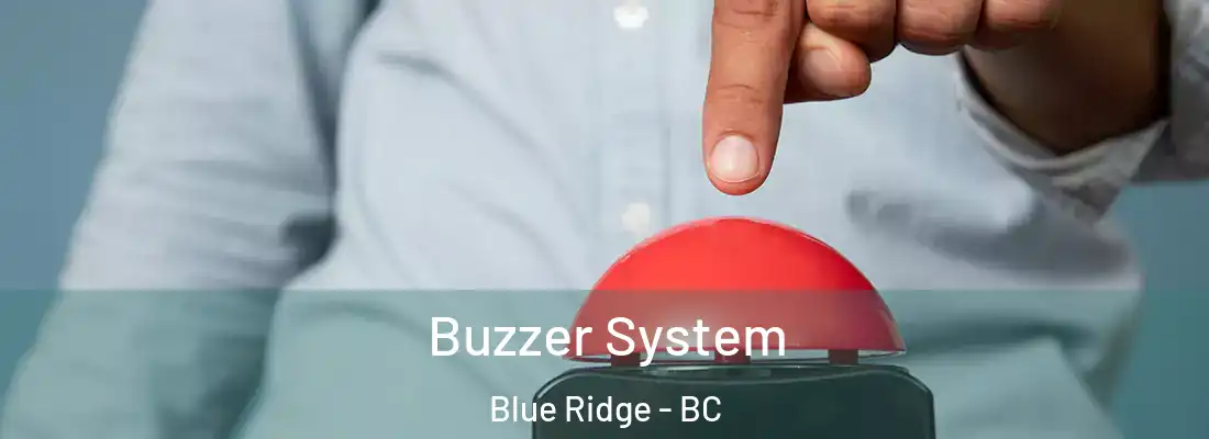  Buzzer System Blue Ridge - BC
