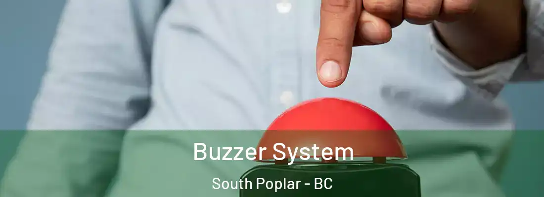  Buzzer System South Poplar - BC