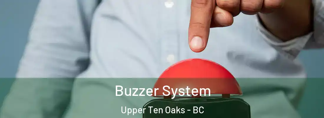 Buzzer System Upper Ten Oaks - BC