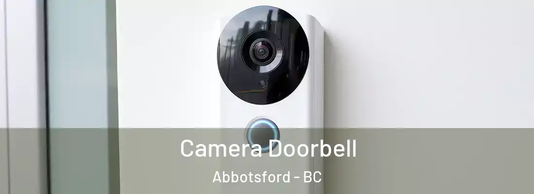  Camera Doorbell Abbotsford - BC