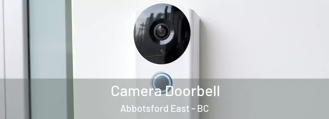  Camera Doorbell Abbotsford East - BC