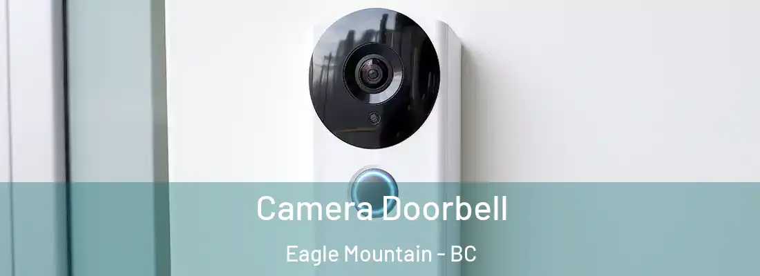  Camera Doorbell Eagle Mountain - BC