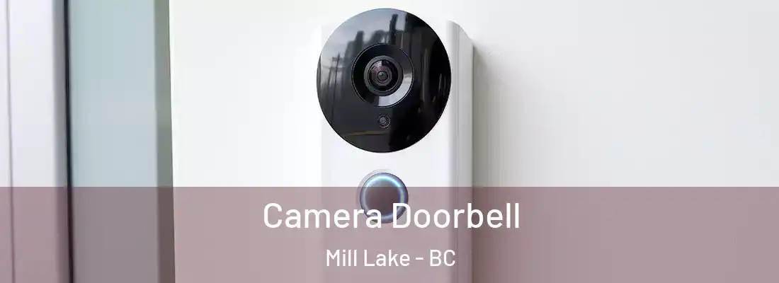  Camera Doorbell Mill Lake - BC