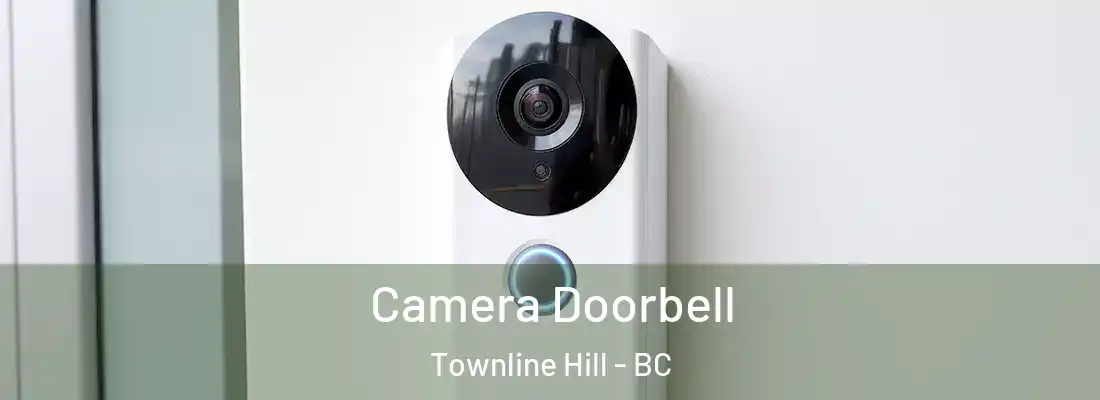  Camera Doorbell Townline Hill - BC