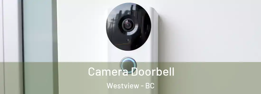  Camera Doorbell Westview - BC