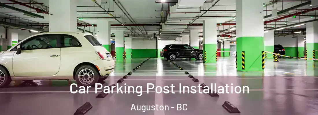  Car Parking Post Installation Auguston - BC