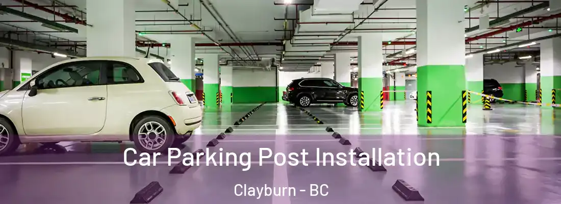  Car Parking Post Installation Clayburn - BC