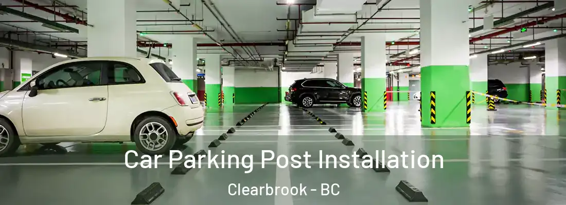  Car Parking Post Installation Clearbrook - BC