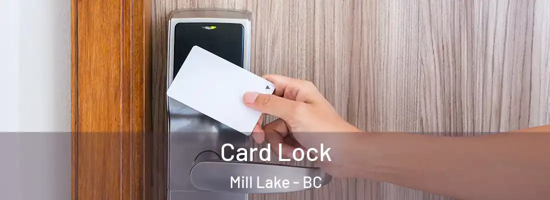  Card Lock Mill Lake - BC