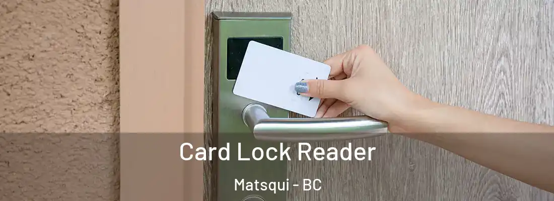  Card Lock Reader Matsqui - BC