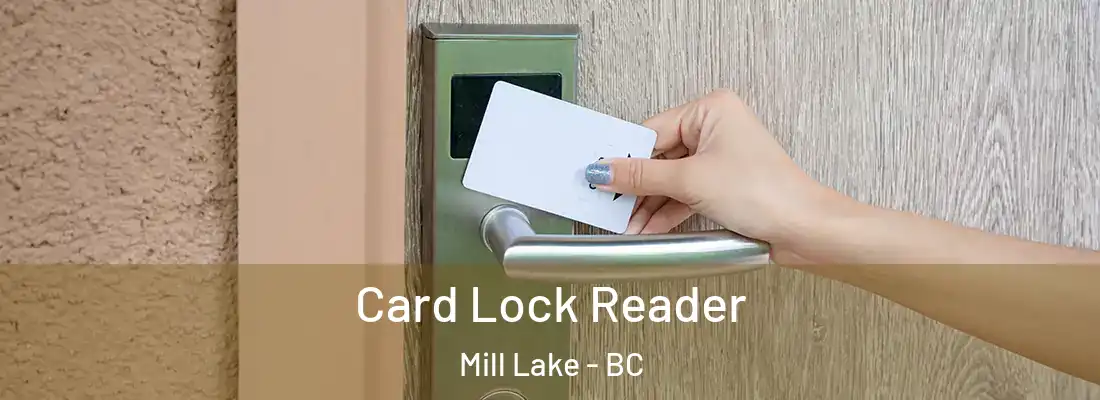  Card Lock Reader Mill Lake - BC