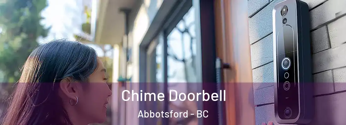  Chime Doorbell Abbotsford - BC