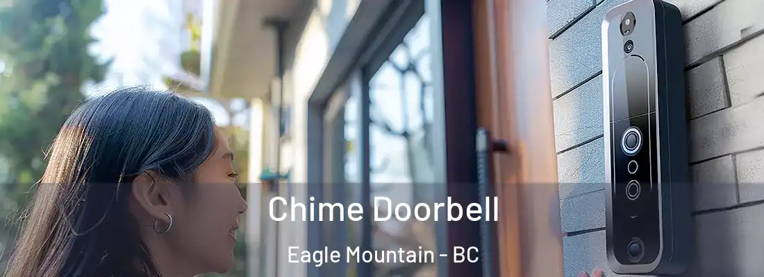  Chime Doorbell Eagle Mountain - BC