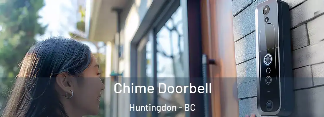  Chime Doorbell Huntingdon - BC