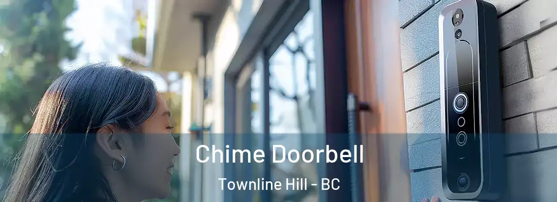  Chime Doorbell Townline Hill - BC