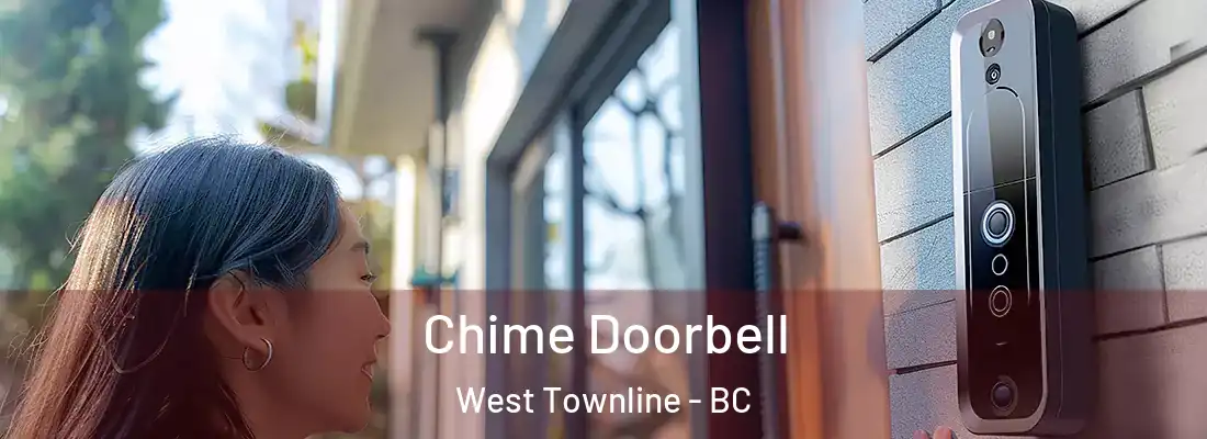  Chime Doorbell West Townline - BC