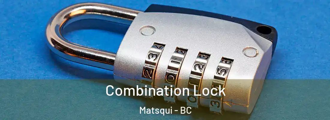  Combination Lock Matsqui - BC
