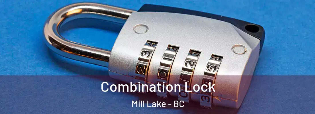  Combination Lock Mill Lake - BC