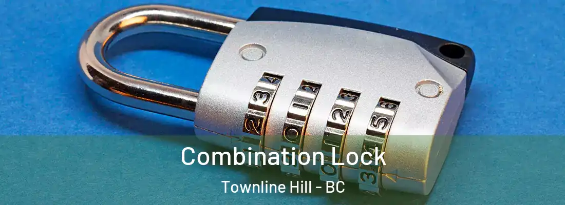  Combination Lock Townline Hill - BC