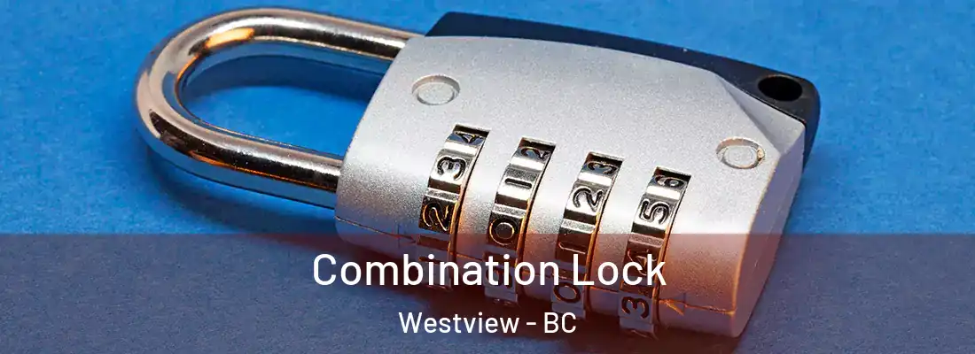  Combination Lock Westview - BC