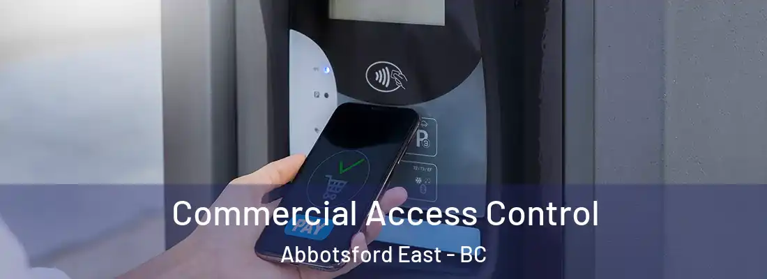  Commercial Access Control Abbotsford East - BC
