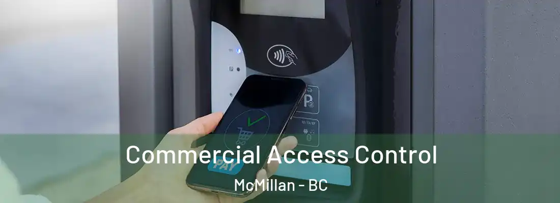  Commercial Access Control McMillan - BC