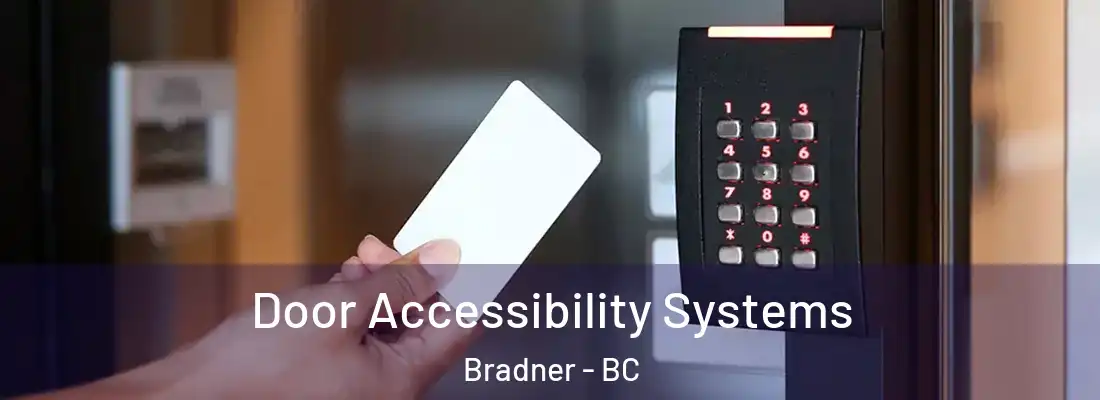  Door Accessibility Systems Bradner - BC