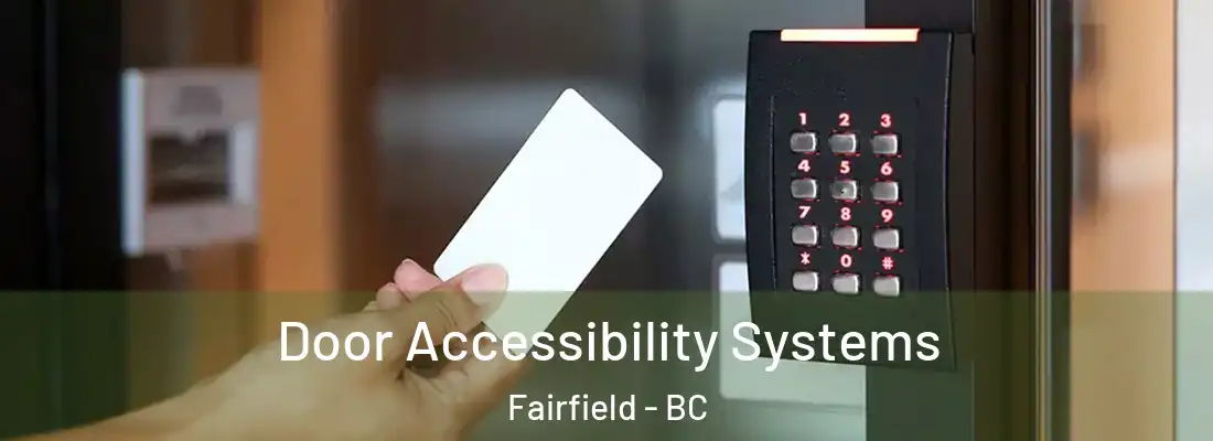  Door Accessibility Systems Fairfield - BC