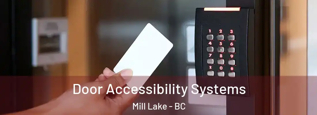 Door Accessibility Systems Mill Lake - BC
