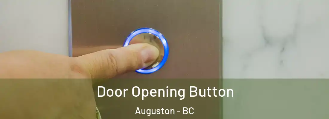  Door Opening Button Auguston - BC
