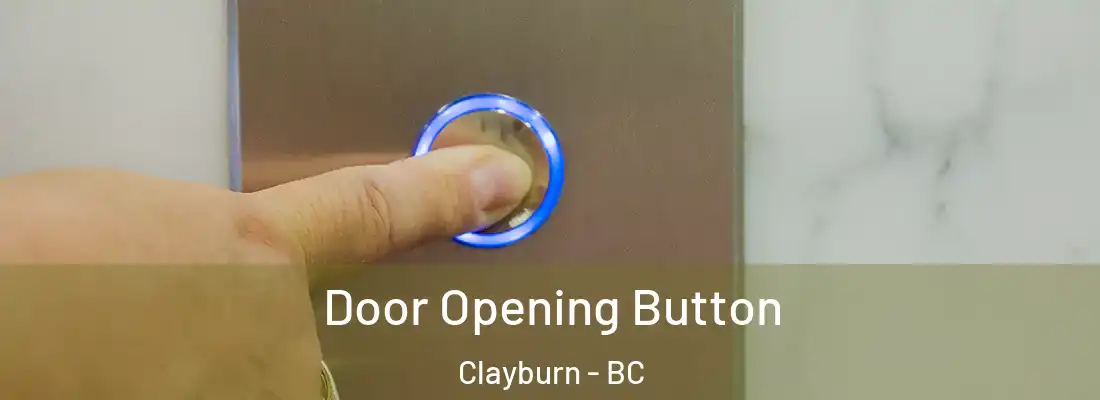  Door Opening Button Clayburn - BC